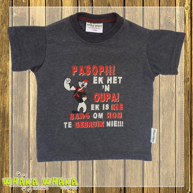 Pasop!!! Ek het n oupa!! En ek is nie bang om hom te gebruik nie Boys T-shirt